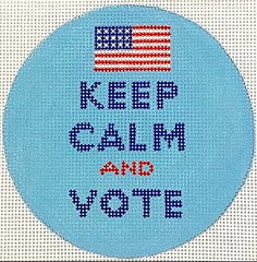 Kate Dickerson Needlepoint Collections Round Keep Calm and Vote Needlepoint Canvas