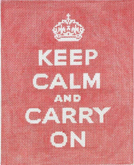 Kate Dickerson Needlepoint Collections Keep Calm and Carry On Needlepoint Canvas