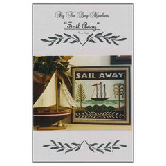 By The Bay Needleart Sail Away Sailboat Cross Stitch Pattern