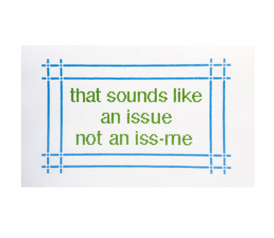 Elizabeth Crane Swartz Designs Sounds Like An Issue Needlepoint Canvas