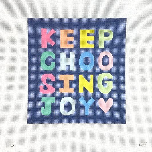 The Plum Stitchery Keep Choosing Joy - Large Needlepoint Canvas