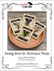 Lola Crow Deadly Seed Co Cross Stitch Pattern
