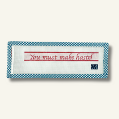 Maura Nolan Designs You Must Make Haste Key Fob Needlepoint Canvas