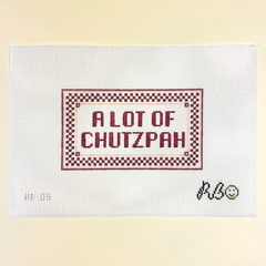 Rachel Barri A Lot of Chutzpah Needlepoint Canvas