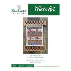 Rebel Stitcher Designs Make Art Cross Stitch Pattern