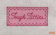 Stitching with Stacey Tough Titties Needlepoint Canvas