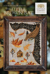 Cottage Garden Samplings A Year in the Woods #10 The Little Brown Bat Cross Stitch Pattern