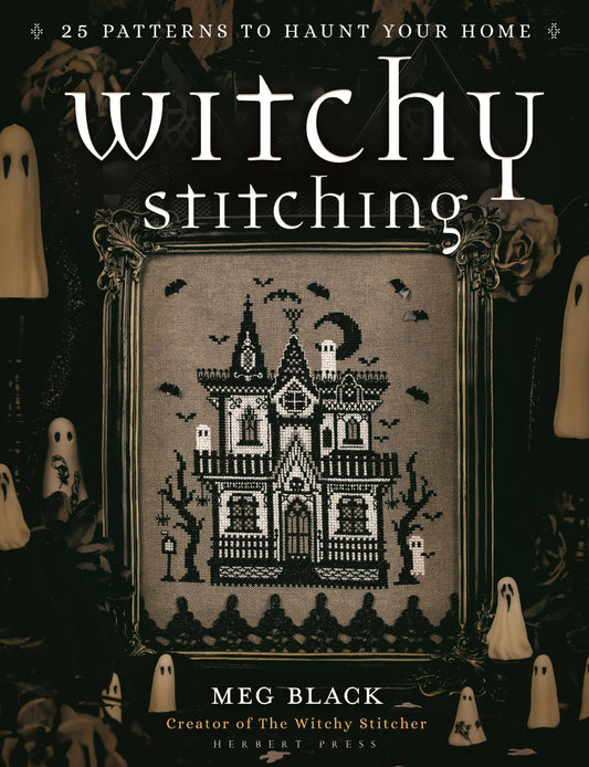 Witchy Stitching: 25 Patterns To Haunt Your Home