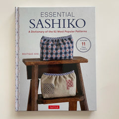 Essential Sashiko: A Dictionary of the 92 Most Popular Patterns
