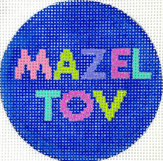 Kate Dickerson Needlepoint Collections 3" Round - Mazel Tov - Bright Letters on Blue Needlepoint Canvas
