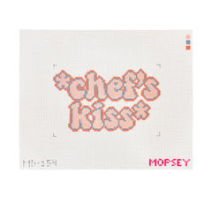 Mopsey Designs Chef's Kiss Needlepoint Canvas