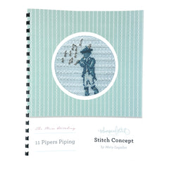 The Plum Stitchery 11 Pipers Piping Stitch Concept Guide From Whimsical Stitch