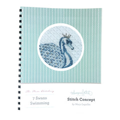 The Plum Stitchery 7 Swans a Swimming Stitch Concept Guide From Whimsical Stitch