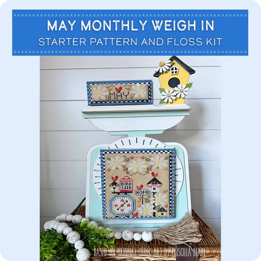 Stitching with the Housewives May Monthly Weigh In Cross Stitch Pattern