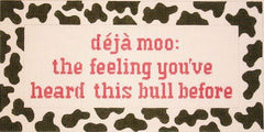 The Meredith Collection Deja moo sign Needlepoint Canvas