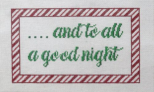 The Meredith Collection And To All a Good Night Needlepoint Canvas