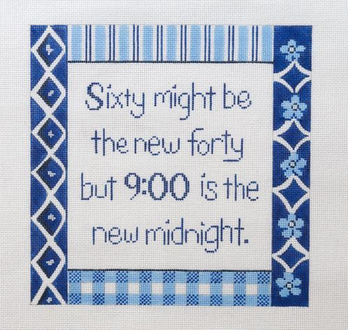 Patti Mann Sixty is the New Forty Needlepoint Canvas