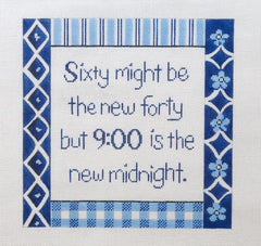 Patti Mann Sixty is the New Forty Needlepoint Canvas