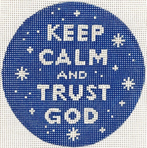 Kate Dickerson Needlepoint Collections 4” Round - Keep Calm & Trust God - Sparkly White on Navy Needlepoint Canvas