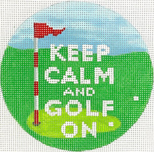 Kate Dickerson Needlepoint Collections 4” Round - Keep Calm & Golf on - Multi on Greens Needlepoint Canvas