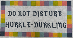 The Gingham Stitchery Amelia Bond Designs Do Not Disturb Pillow Needlepoint Canvas