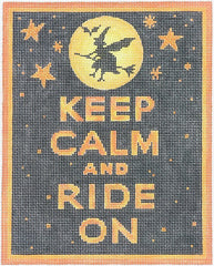 Kate Dickerson Needlepoint Collections Keep Calm Ride on Halloween Needlepoint Canvas