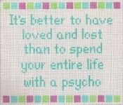KCN Designers Better To Have Sign w/Attitude Needlepoint Canvas