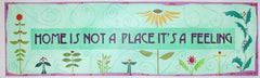 Zecca Home is Not a Place Needlepoint Canvas