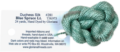 Gloriana Duchess Silk - 281 Blue Spruce Light