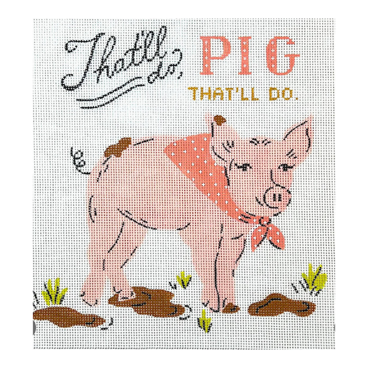 Kate Dickerson Needlepoint Collections Krissy Mast That'll Do Pig Needlepoint Canvas