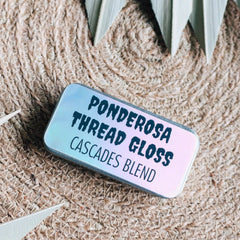 Ponderosa Cascades Blend Thread Gloss