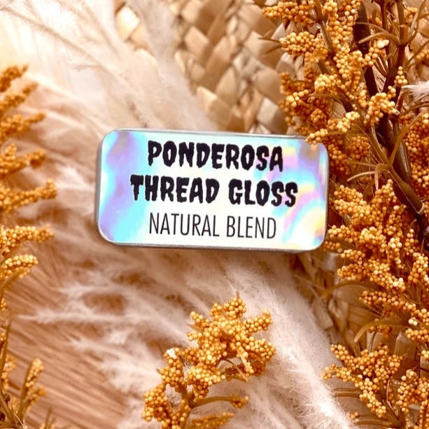 Ponderosa Natural Thread Gloss