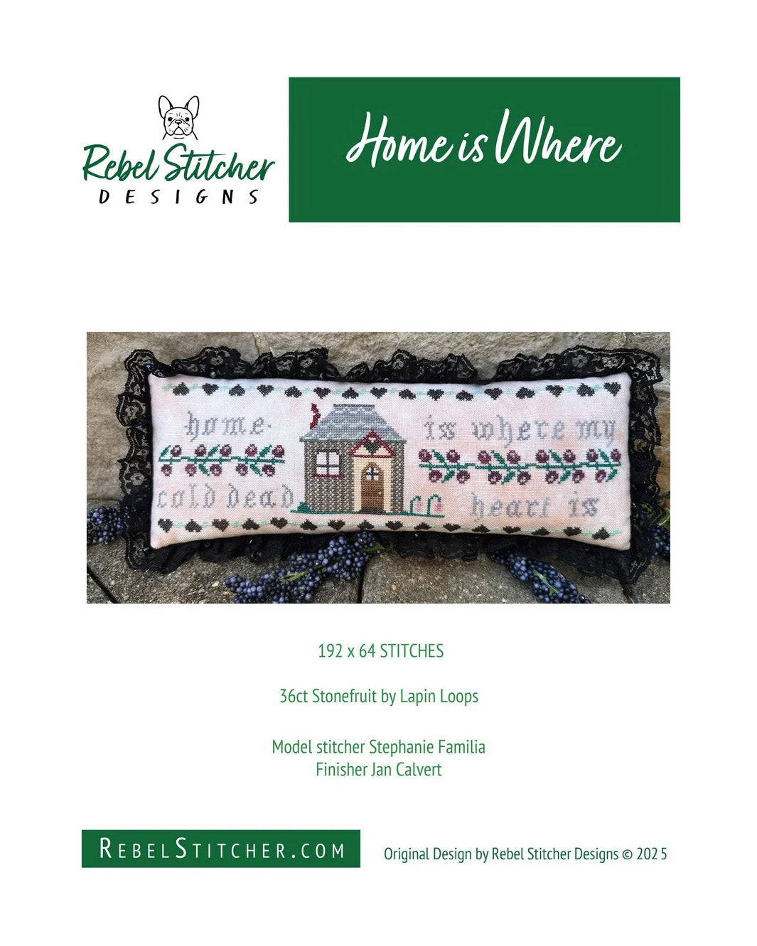 Rebel Stitcher Designs Home is Where Cross Stitch Pattern