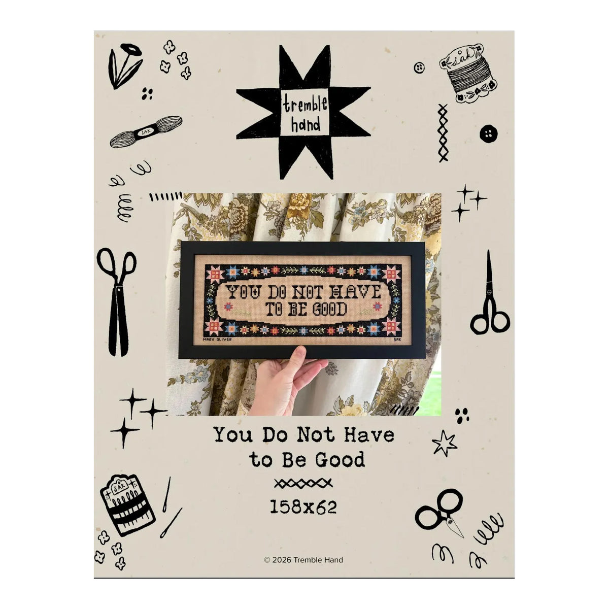 Tremble Hand You Do Not Have To Be Good Cross Stitch Pattern