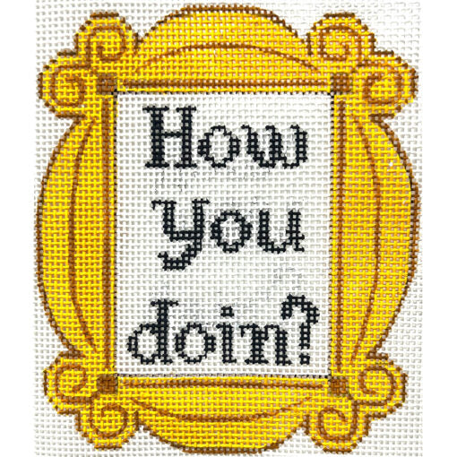 Alice Peterson Co. How You Doin? Needlepoint Canvas