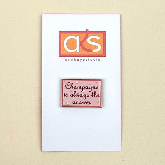 Ann Kaye Studio Champagne is Always the Answer Needle Minder