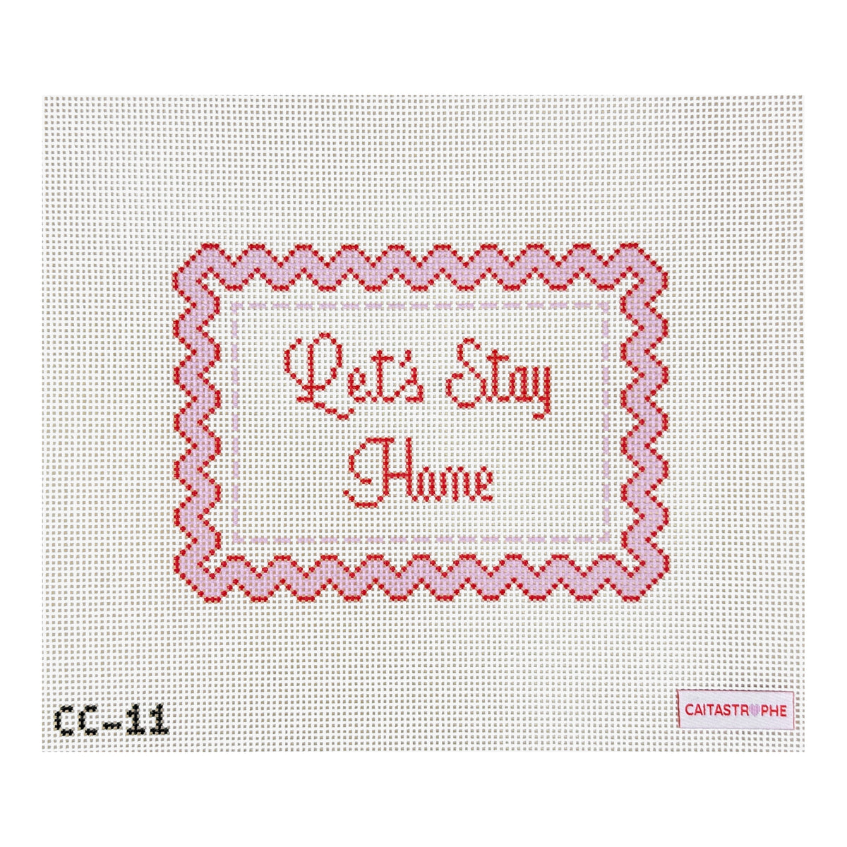 Caitastrophe Co. Let's Stay Home Needlepoint Canvas