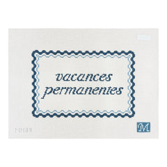 Maura Nolan Designs Vacances Permanentes Needlepoint Canvas
