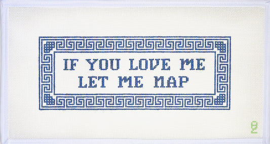 Oz Needle and Thread If You Love Me, Let Me Nap Needlepoint Canvas