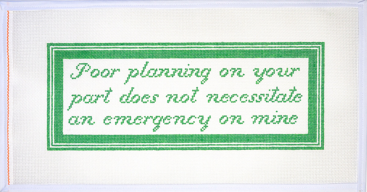 Oz Needle and Thread Poor Planning on Your Part Needlepoint Canvas