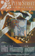 Plum Street Samplers Mini Mummy Moon Cross Stitch Pattern