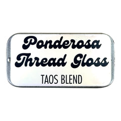 Ponderosa Taos Blend Thread Gloss