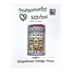 Praiseworthy Stitches Gingerbread Cottage Drum Cross Stitch Pattern