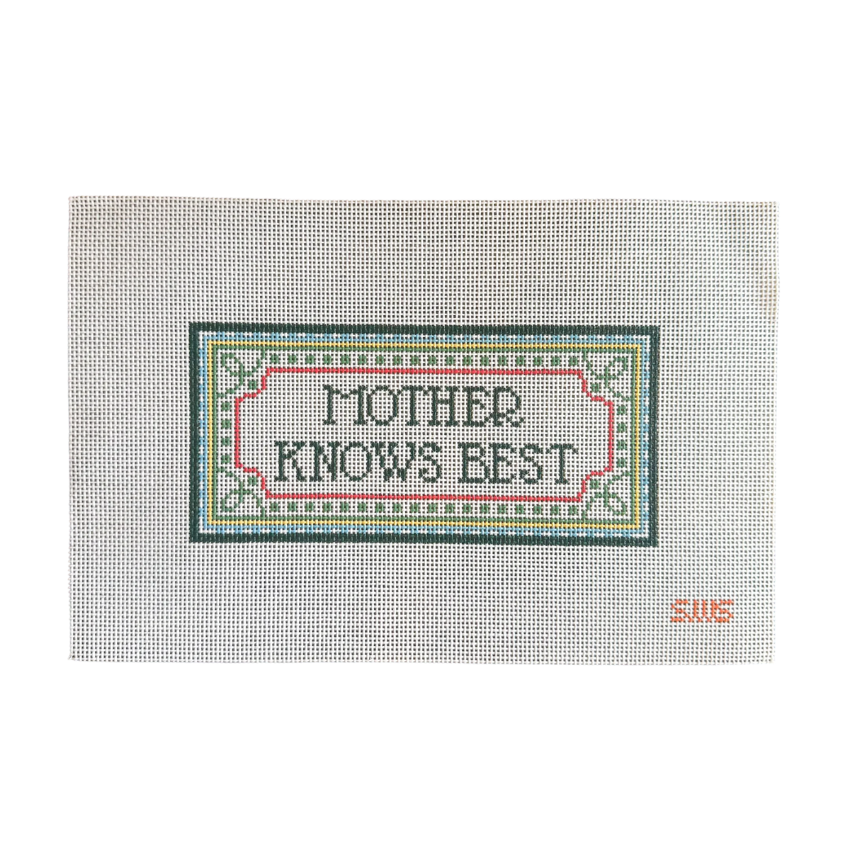 Stitching with Stacey Mother Knows Best Needlepoint Canvas