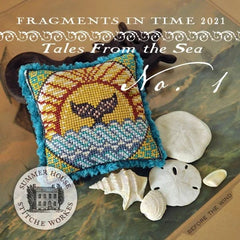 Summer House Stitche Workes Fragments in Time 2021 #1 Tales From the Sea Cross Stitch Pattern