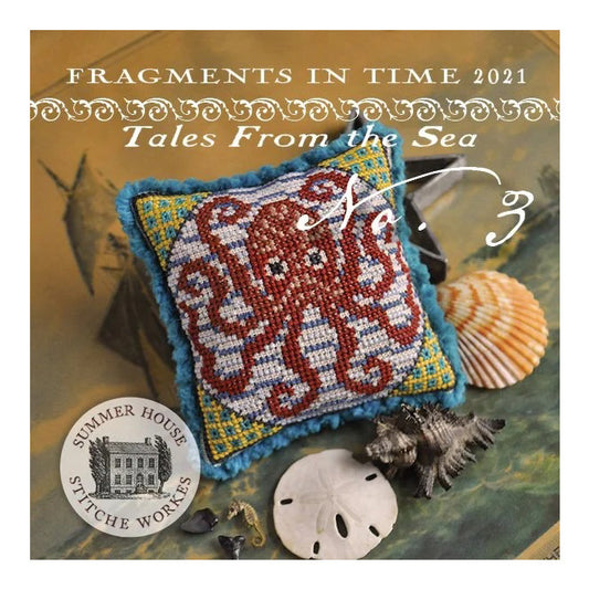 Summer House Stitche Workes Fragments in Time 2021 #3 Tales From the Sea Cross Stitch Pattern