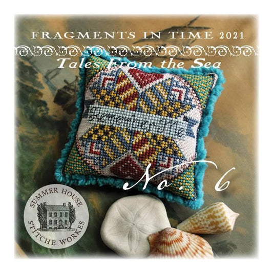 Summer House Stitche Workes Fragments in Time 2021 #6 Tales From the Sea Cross Stitch Pattern
