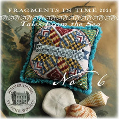 Summer House Stitche Workes Fragments in Time 2021 #6 Tales From the Sea Cross Stitch Pattern