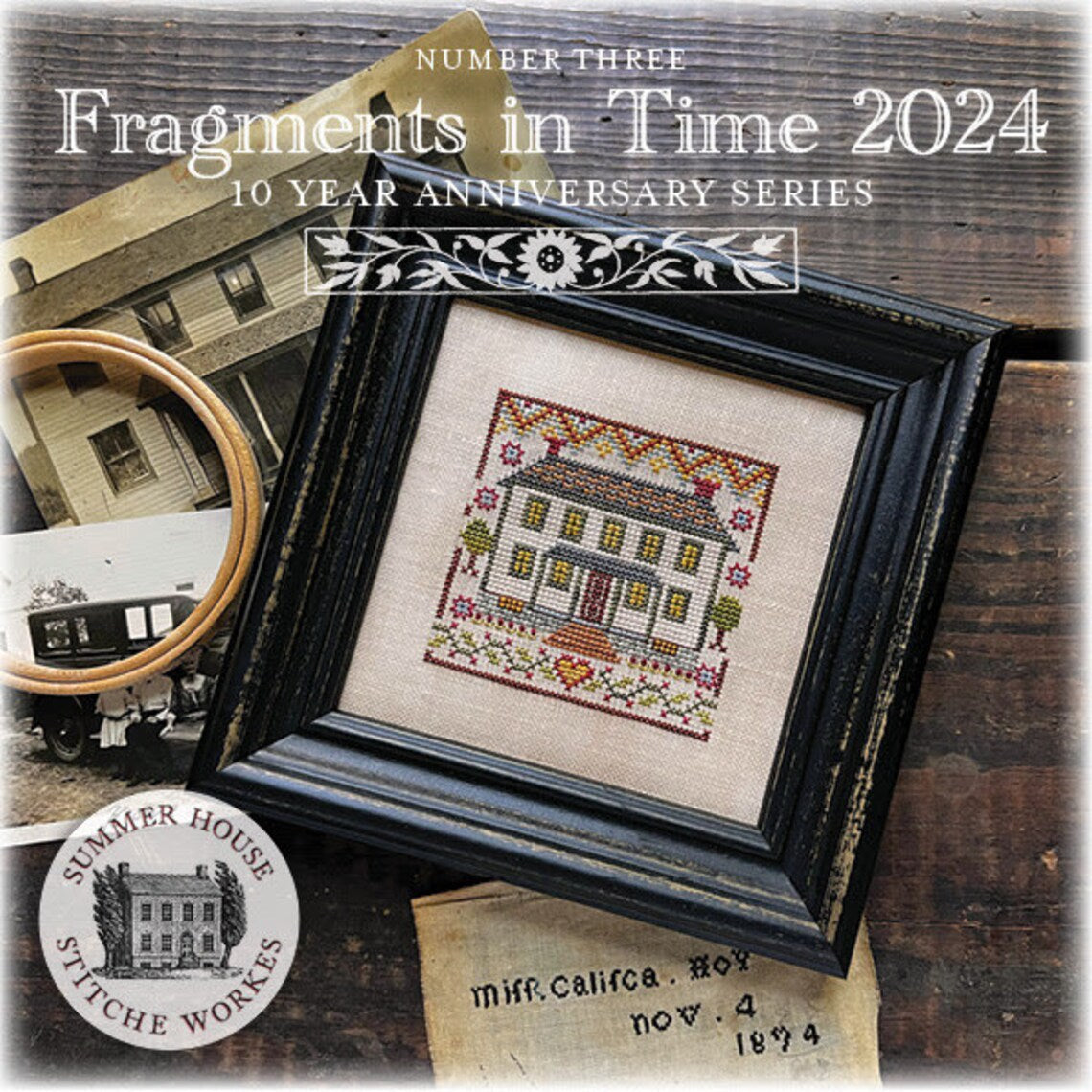 Summer House Stitche Workes Fragments in Time 2024 #3 10 Year Anniversary Series Cross Stitch Pattern