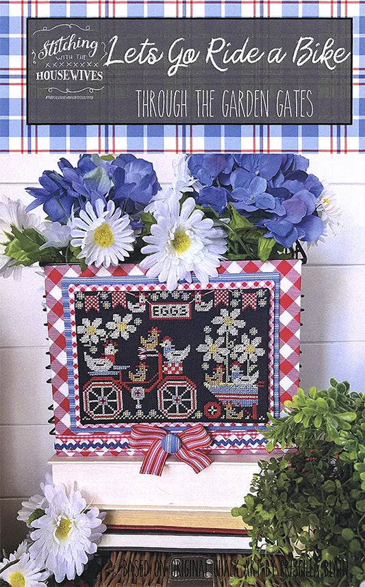 Stitching with the Housewives Garden Gates - Let's Go Ride a Bike Cross Stitch Pattern